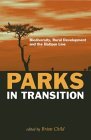 Parks in Transition: Biodiversity, Rural Development and the Bottom Line