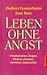 Leben ohne Angst.