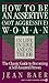 How to Be an Assertive (Not Aggressive) Woman in Life, in Lov... by Jean Baer