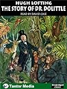The Story of Dr. Dolittle by Hugh Lofting