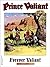 Prince Valiant, Vol. 40: Forever Valiant