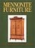 Mennonite Furniture: A Migrant Tradition (1766-1910)