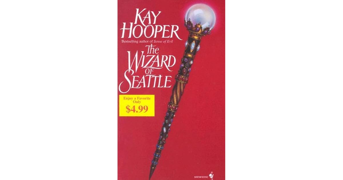 The Wizard of Seattle by Kay Hooper