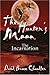 The Hunter's Moon: The Inca...