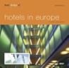 Best Designed Hotels in Europe: Urban Locations (Best Designed (avedition)) (English and German Edition)