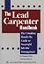 Lead Carpenter Handbook: Th...