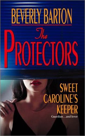 Sweet Caroline's Keeper (The Protectors, #15)