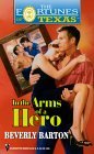 In the Arms of a Hero (Fortunes of Texas, #10)