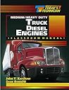 Today's Technician: Medium/Heavy Duty Truck Diesel Engines Classroom Manual & Shop Manual Today's Technician: Medium/Heavy Duty Truck Diesel Engines Classroom Manual & Shop Manual