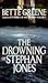 The Drowning of Stephan Jones