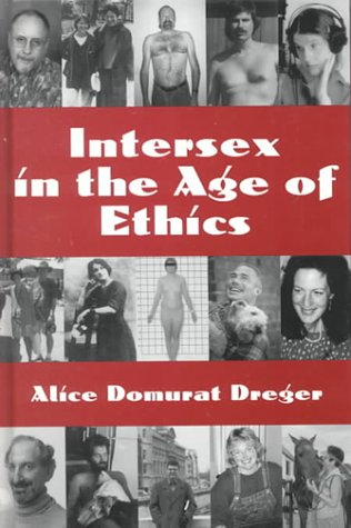 Intersex in the Age of Ethics (Hardcover)