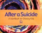 After a Suicide: An Activity Book for Grieving Kids (Paperback)