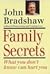 Family Secrets: What You Don't Know Can Hurt You