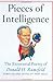 Pieces of Intelligence: The...