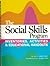 The Social Skills Program: Inventories, Activities & Educational Handouts