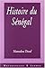 Histoire du Sénégal: Le modèle islamo-wolof et ses périphéries (French Edition)