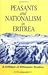 Peasants and Nationalism in Eritrea: A Critique of Ethiopian Studies