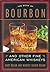 The Book of Bourbon and Other Fine American Whiskeys
