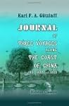 Journal of Three Voyages along the Coast of China, in 1831, 1832 & 1833: With Notices of Siam, Corea, and the Loo-Choo Islands
