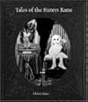 Tales of the Sisters Kane