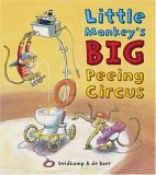 Little Monkey's Big Peeing Circus (Hardcover)