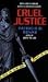 Cruel Justice