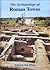 The Archaeology of Roman Towns: Studies in honour of John S. Wacher