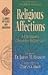 Religious Affections: A Chr...