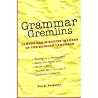 Grammar Gremlins Grammar Gremlins