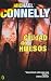 Ciudad de huesos by Michael Connelly Ciudad de huesos by Michael Connelly