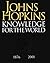 Johns Hopkins: Knowledge for the World: 1876-2001