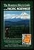 The Mountain Biker's Guide to the Pacific Northwest: Washington and Oregon (Dennis Coello's America by Mountain Bike)