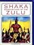Shaka, Warrior King of the Zulu