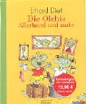 Die Olchis. Allerhand und mehr Die Olchis. Allerhand und mehr