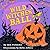Wild Witches' Ball