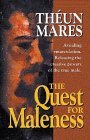 The Quest for Maleness