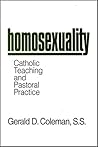 Homosexuality: Catholic Teaching and Pastoral Practice
