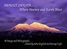 Mount Shasta...: Where Heaven and Earth Meet