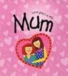 Cos You're My Mum Cos You're My Mum