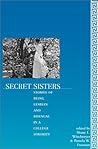 Secret Sisters: Stories of Being Lesbian and Bisexual in a College Sorority