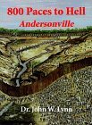 800 Paces to Hell: Andersonville (Hardcover)