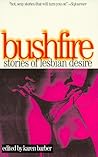Bushfire: Stories of Lesbian Desire (Lace Publications)