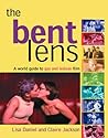 The Bent Lens: A World Guide to Gay & Lesbian Film