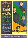 Violence and Social Injustice Against Lesbian, Gay, and Bisexual People