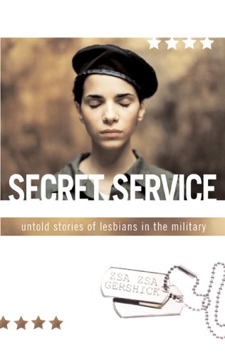 Secret Service: Untold Stories of Lesbians in the Military (Paperback)