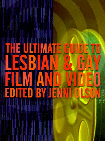 Ultimate Guide to Lesbian & Gay Film and Video (Paperback)