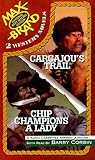 Carcajou's Trail / Chip Champions a Lady