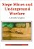 Siege Mines and Underground...