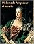Madame de Pompadour et les arts