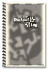 The Workout Log (Spiral-bound)
